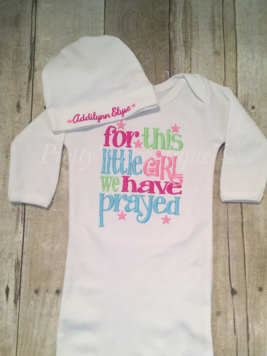 Baby girl coming home outfit for this Little girl I or We have Prayed newborn gown and personalized hat