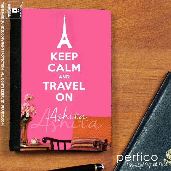 Keep Calm and Travel © Personalized Passport Cover and Holder